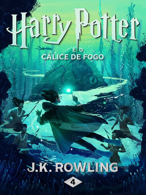 Title details for Harry Potter e o Cálice de Fogo by J. K. Rowling - Available